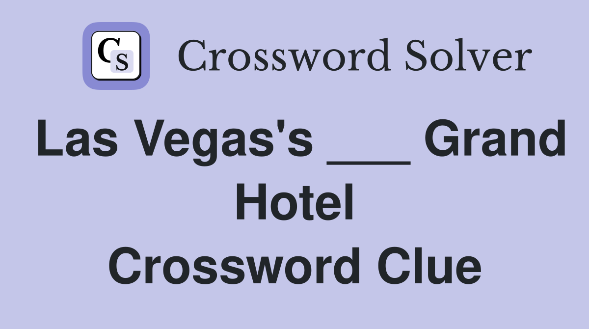 grand vegas hotel crossword